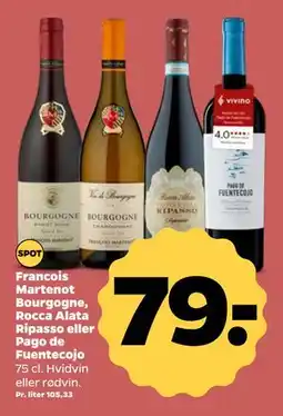 Netto Francois Martenot Bourgogne, Rocca Alata Ripasso eller Pago de Fuentecojo, DKK 79 tilbud