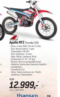 Thansen Apollo RFZ Thunder 250, DKK 12999 tilbud
