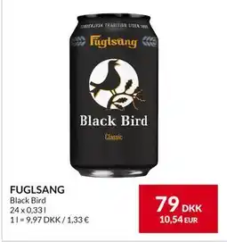 Nielsen's Discount FUGLSANG Black Bird, DKK 79 tilbud
