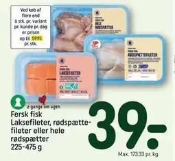 REMA 1000 Fersk fisk Laksefileter, rødspættefileter eller hele rødspætter 225-475 g, DKK 39 tilbud