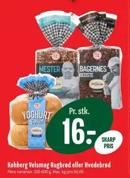 Min Købmand Kohberg Velsmag Rugbrød eller Hvedebrød, DKK 16 tilbud