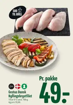 Min Købmand Gestus Dansk Kyllingebrystfilet, DKK 49 tilbud
