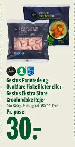 Min Købmand Gestus Panerede og Ovnklare Fiskefileter eller Gestus Ekstra Store Grønlandske Rejer, DKK 30 tilbud