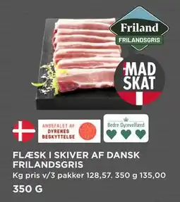 MENY FLÆSK I SKIVER AF DANSK FRILANDSGRIS, DKK 135 tilbud