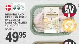 MENY HIMMERLAND HELE LÅR UDEN RYGBEN AF DANSK KYLLING, DKK 49.95 tilbud