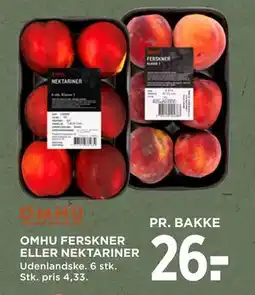 MENY OMHU FERSKNER ELLER NEKTARINER, DKK 26 tilbud