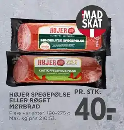 MENY HØJER SPEGEPØLSE ELLER RØGET MØRBRAD, DKK 40 tilbud