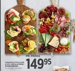MENY TAPASPLATTE ELLER 6 STK. DELIKATESSE SMØRREBRØD, DKK 149.95 tilbud