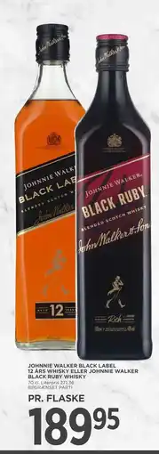 MENY JOHNNIE WALKER BLACK LABEL 12 ÅRS WHISKY ELLER JOHNNIE WALKER BLACK RUBY WHISKY, DKK 189.95 tilbud