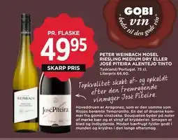 MENY PETER WEINBACH MOSEL RIESLING MEDIUM DRY ELLER JOSÉ PITEIRA ALENTEJO TINTO, DKK 49.95 tilbud