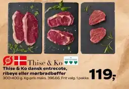 Kvickly Thise & Ko dansk entrecote, ribeye eller mørbradbøffer tilbud