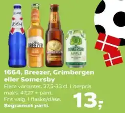 Kvickly 1664, Breezer, Grimbergen eller Somersby tilbud