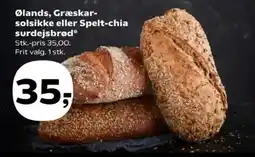 Kvickly Ølands, Græskar- solsikke eller Spelt-chia surdejsbrød* tilbud