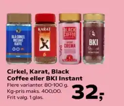 Kvickly Cirkel, Karat, Black Coffee eller BKI Instant tilbud