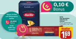 REWE DE BARILLA Pasta spezialitäten collezione oder all bronzo tilbud