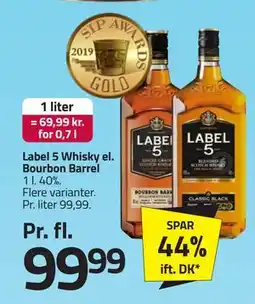 Fleggaard Label 5 Whisky el. Bourbon Barrel, DKK 99.99 tilbud
