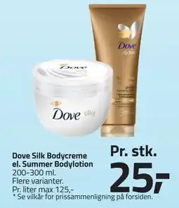 Fleggaard Dove Silk Bodycreme el. Summer Bodylotion, DKK 25 tilbud