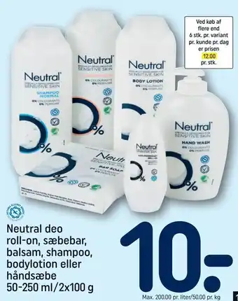 REMA 1000 Neutral deo roll-on, sæbebar, balsam, shampoo, bodylotion eller håndsæbe tilbud