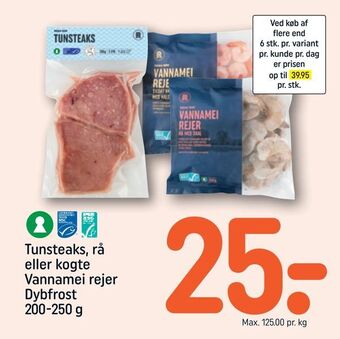 REMA 1000 Tunsteaks, rå eller kogte Vannamei rejer tilbud