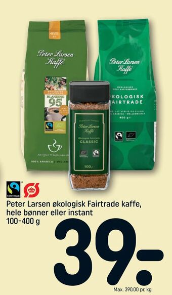REMA 1000 Peter Larsen økologisk Fairtrade kaffe, hele bønner eller instant tilbud