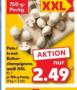 Kaufland Poln./ kroat. Kultur- champignons, weiß XXL tilbud
