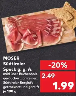 Kaufland MOSER Südtiroler Speck g. g. A tilbud