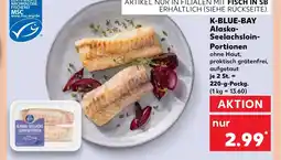 Kaufland K-BLUE-BAY Alaska- Seelachsloin- Portionen tilbud