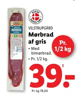 Lidl VILSTRUPGÅRD Mørbrad af gris tilbud