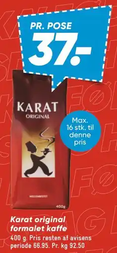 Bilka Karat original formalet kaffe, DKK 37 tilbud