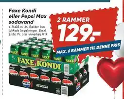 Bilka Faxe Kondi eller Pepsi Max sodavand, DKK 129 tilbud