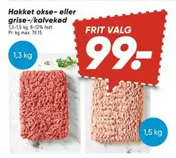 Bilka Hakket okse- eller grise-/kalvekød, DKK 99 tilbud