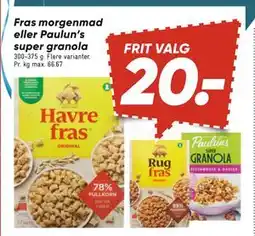 Bilka Fras morgenmad eller Paulun’s super granola, DKK 20 tilbud