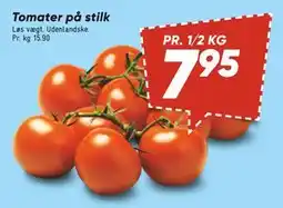 Bilka Tomater på stilk, DKK 7.95 tilbud