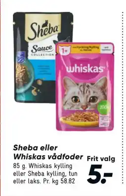 Bilka Sheba eller Whiskas vådfoder, DKK 5 tilbud