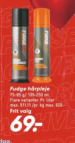 Bilka Fudge hårpleje, DKK 69 tilbud