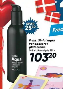 Bilka Sinful aqua vandbaseret glidecreme, DKK 103.2 tilbud