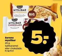 Netto Sereno myslibar, DKK 5 tilbud