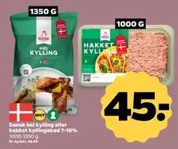 Netto Dansk hel kylling eller hakket kyllingekød 7-10%, DKK 45 tilbud