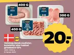 Netto Velsmag dansk medister, koteletter eller hakket grisekød 8-12%, DKK 20 tilbud