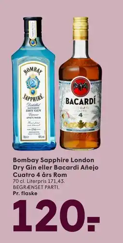 SPAR Bombay Sapphire London Dry Gin eller Bacardi Añejo Cuatro 4 års Rom, DKK 120 tilbud