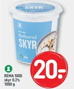 REMA 1000 REMA 1000 skyr 0.2% 1000 g, DKK 20 tilbud