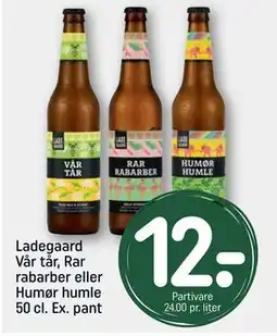 REMA 1000 Ladegaard Vår tår, Rar rabarber eller Humør humle 50 cl. Ex. pant, DKK 12 tilbud