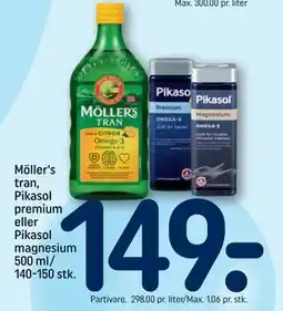 REMA 1000 Möller's tran, Pikasol premium eller Pikasol magnesium 500 ml/140-150 stk., DKK 149 tilbud