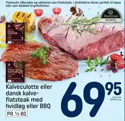 REMA 1000 Kalveculotte eller dansk kalveflatsteak med hvidløg eller BBQ, DKK 69.95 tilbud