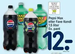 REMA 1000 Pepsi Max eller Faxe Kondi 1.5 liter Ex. pant, DKK 12 tilbud