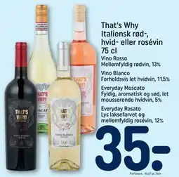 REMA 1000 That's Why Italiensk rød-, hvid- eller rosévin 75 cl, DKK 35 tilbud