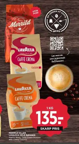 MENY MERRILD ELLER LAVAZZA HELE BØNNER, DKK 135 tilbud