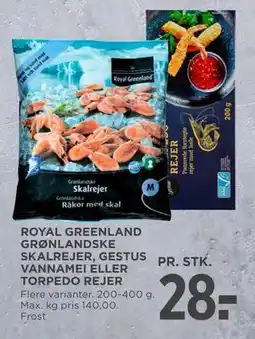 MENY ROYAL GREENLAND GRØNLANDSKE SKALREJER, GESTUS VANNAMEI ELLER TORPEDO REJER, DKK 28 tilbud