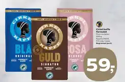 Kvickly Cirkel kaffe formalet tilbud