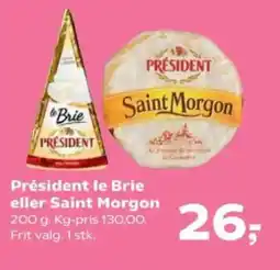 Kvickly PRÉSIDENT le Brie eller Saint Morgon tilbud